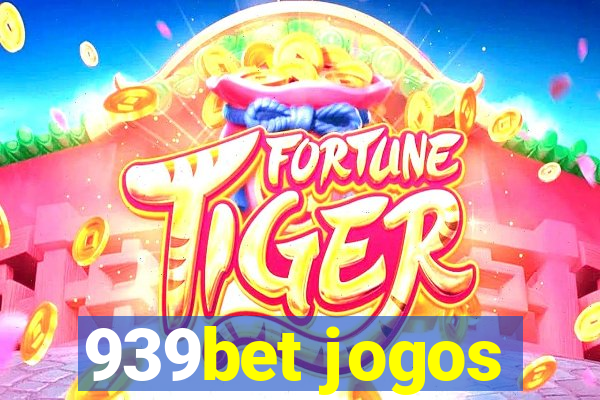 939bet jogos